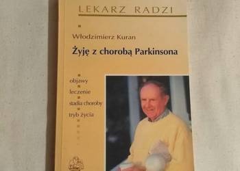 Żyję z chorobą Parkinsona - Kuran
