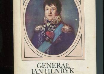 Generał Jan Henryk Dąbrowski 1755-1818