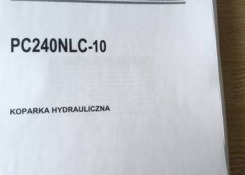 dtr instrukcja obsługi koparka komatsu PC240nlc-10 i inne