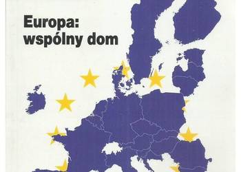 L' europe: "une maison commune". Europa: wspólny dom