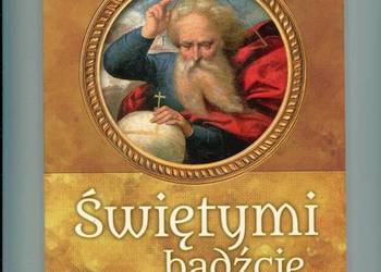 Świętymi bądźcie