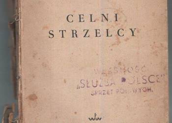 CELNI STRZELCY - GRYC T.
