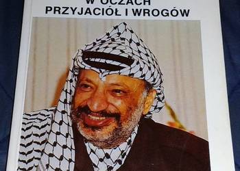 Arafat w oczach przyjaciół i wrogów - Janet Wallach,  John Wallach