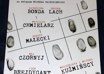 Opowiem ci o zbrodni. Historie prawdziwe - Katarzyna Bonda, Igor Brejdygant Opowiem ci o zbrodni. Historie prawdziwe - Katarzyna Bonda, Igor Brejdygant