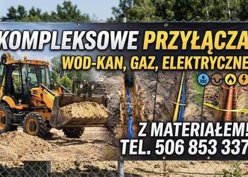 Kompleksowe Przyłącza WOD-KAN, GAZ, PRĄD • Z Materiałem • Szybko! Stalowa-N