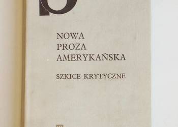 Nowa proza amerykańska. Szkice krytyczne. Zbigniew Lewicki