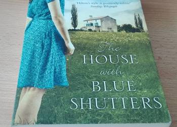 The house with blue shutters / Lisa Hilton
