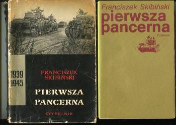 Pierwsza pancerna - Franciszek Skibiński  2 wydania