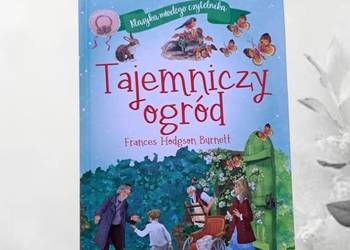 Klasyka młodego czytelnika Tajemniczy ogród