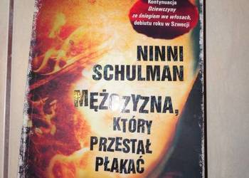 Mężczyzna który przestał płakać Ninni Schulman