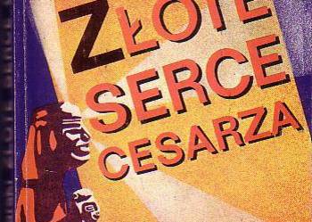 (6268) ZŁOTE SERCE CESARZA – HENRYK MAKARSKI