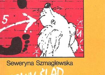 Nowy ślad czarnych stóp - S. Szmaglewska