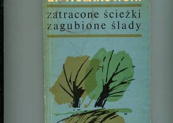 Zatracone ścieżki zagubione ślady - Mysłakowski