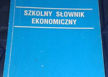 Szkolny słownik ekonomiczny - Andrzej Komosa