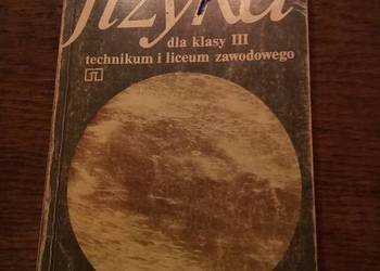 Fizyka podręcznik dla klasy 3 technikum i liceum zawodowego