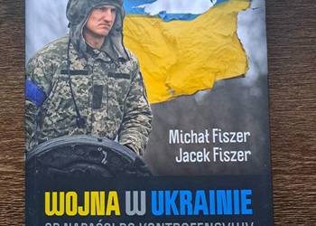 "Wojna w Ukrainie." Fiszer Michał , Jacek Fiszer.