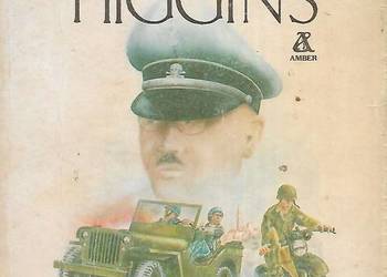 Orzeł wylądował - j. Higgins.