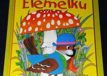 O wróbelku Elemelku - Hanna Łochocka, Zdzisław Witwicki