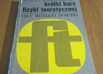 Mechanika kwantowa Lev Landau Lifszyc Krótki Kurs Fizyki Teoretycznej 2