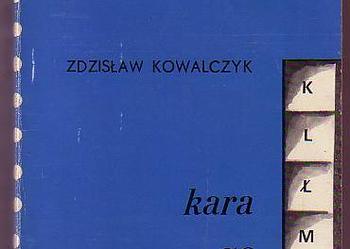 (5425) KARA ZA ŻYCIE – ZDZISŁAW KOWALCZYK