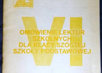 Omówienie lektur szkolnych dla klasy 6 szkoły podstawowej