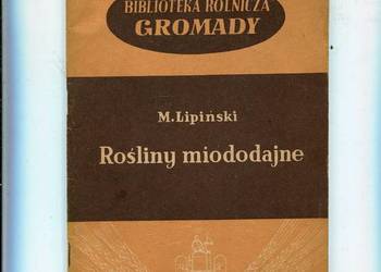 Rośliny miododajne - Mieczysław Lipiński