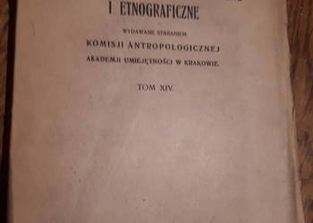 Materjały antropologiczno - archeologiczne i etnograficzne