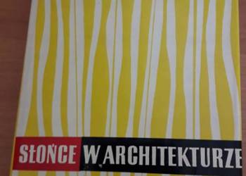SŁOŃCE W ARCHITEKTURZE - TWAROWSKI M.