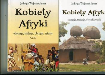 Kobiety Afryki obyczaje tradycje obrzędy rytuały cz.1-2