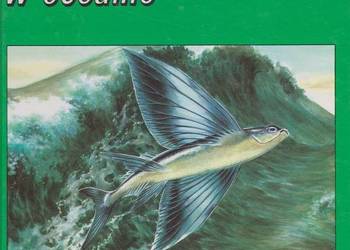 Tajemnice Zwierzat - "W Oceanie" (TWARDA OPRAWA) Tajemnice Zwierzat - "W Oceanie" (TWARDA OPRAWA)