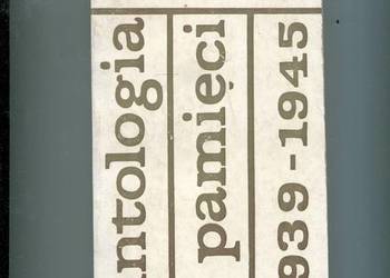 Zwyczajny dzień Antologia pamięci 1939-1945
