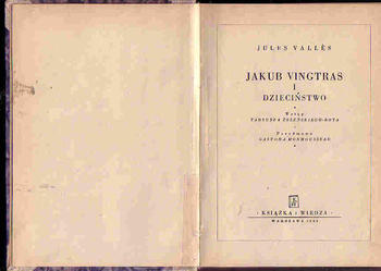 (4547) JAKUB VINGTRAS I DZIECIŃSTWO – JULES VALLES