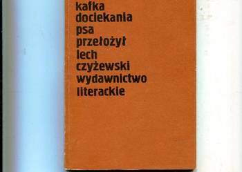 Dociekania psa - Franz Kafka