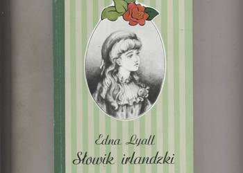 Słowik irlandzki - Edna Lyall