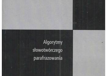 Algorytmy słowotwórczego parafrazowania