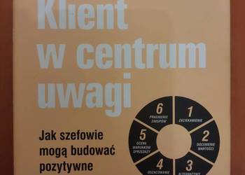 Zych Robert  Klient w centrum uwagi.