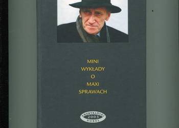 Mini wykłady o maxi sprawach - Kołakowski