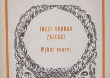 WYBÓR POEZJI - ZALESKI BOHDAN JÓZEF