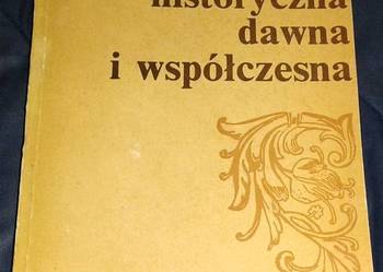 Kultura historyczna dawna i współczesna - Jerzy Maternicki