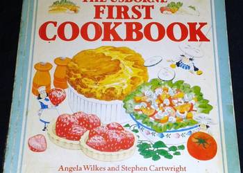The Usborne. First Cookbook - Angela Wilkes, Stephen Cartwright