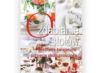 książka ozdabianie stołów poradnik na przyjecia okoliczności