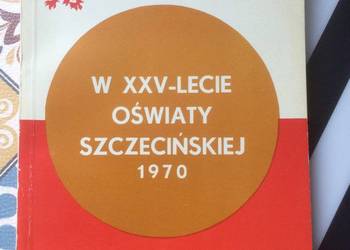 ( 3738 ) W XXV-Lecie Oświaty Szczecińskiej 1970