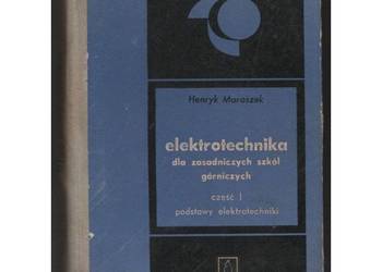 Elektrotechnika dla zasadniczych szkół górniczych Część I Podstawy elektrot