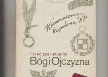 Bóg i Ojczyzna   Wspomnienia kapelana WP
