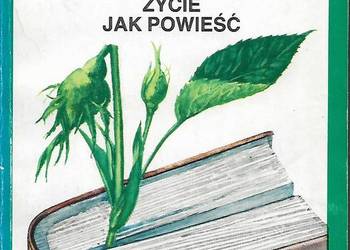Życie jak powieść - K. Nowicka.