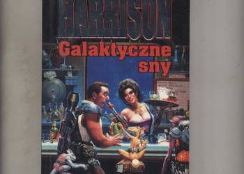 Galaktyczne sny - Harry Harrison Galaktyczne sny - Harry Harrison