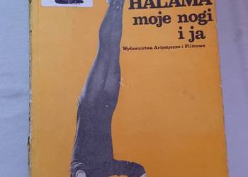 Loda Halama. Moje nogi i ja. WAiF, 1984 r. Wydanie I.