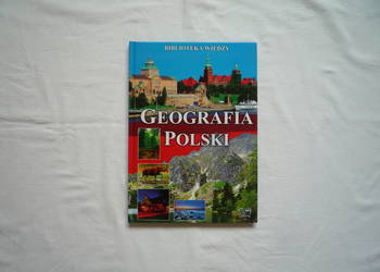 NOWA Książka Geografia Polski Biblioteka wiedzy