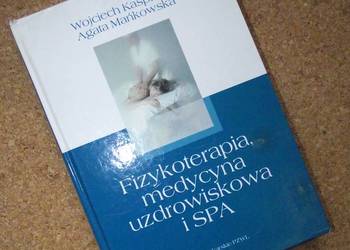 [R] Fizykoterapia, medycyna uzdrowiskowa i SPA. Kasprzak Mańkowska