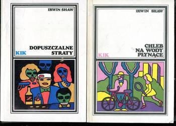 Chleb na wody płynące , Dopuszczalne straty- Irwin Shaw